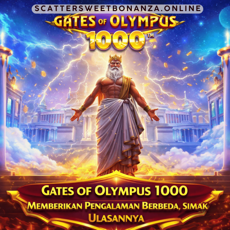 Gates of Olympus 1000 Memberikan Pengalaman Berbeda, Simak Ulasannya